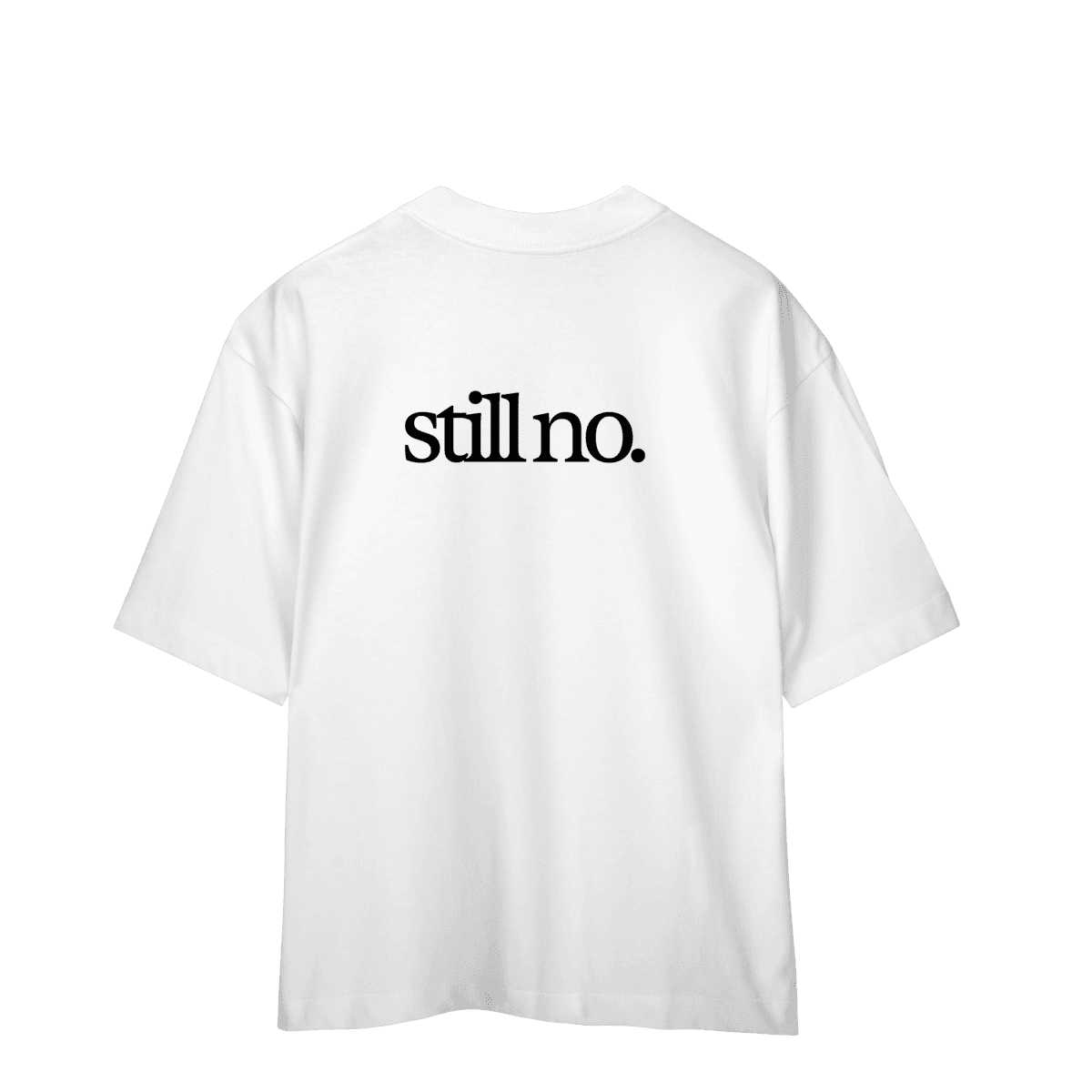 Still no • oversized