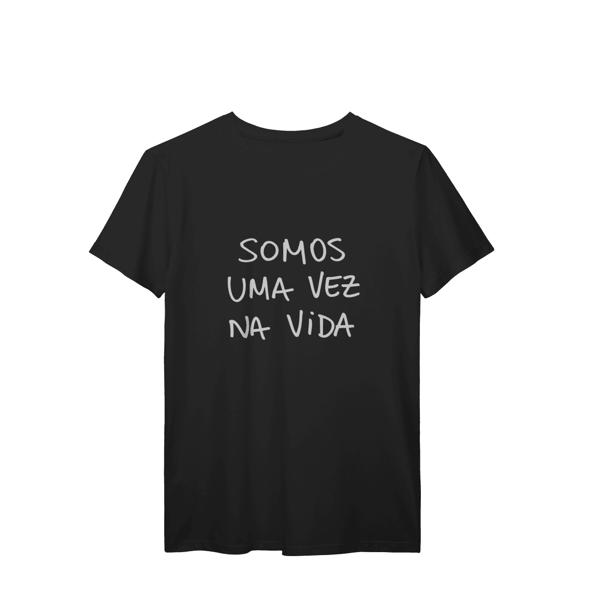 Somos uma vez na vida • tshirt, cor Preto